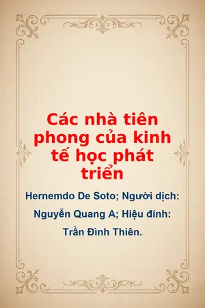 Ảnh bìa của Các nhà tiên phong của kinh tế học phát triển