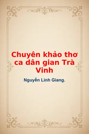 Ảnh bìa của Chuyên khảo thơ ca dân gian Trà Vinh