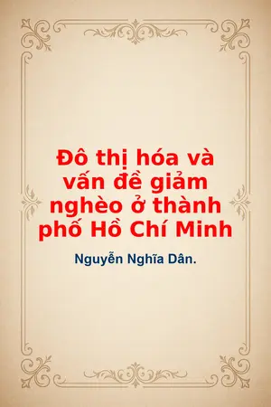 Ảnh bìa của Đô thị hóa và vấn đề giảm nghèo ở thành phố Hồ Chí Minh