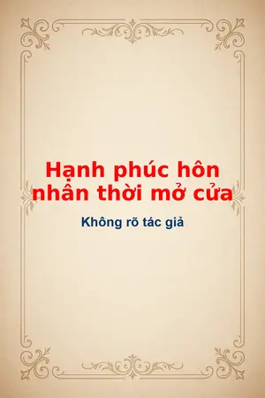 Ảnh bìa của Hạnh phúc hôn nhân thời mở cửa
