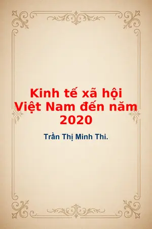 Ảnh bìa của Kinh tế xã hội Việt Nam đến năm 2020