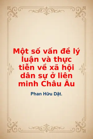 Ảnh bìa của Một số vấn đề lý luận và thực tiễn về xã hội dân sự ở liên minh Châu Âu