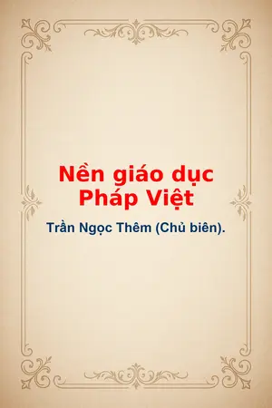 Ảnh bìa của Nền giáo dục Pháp Việt