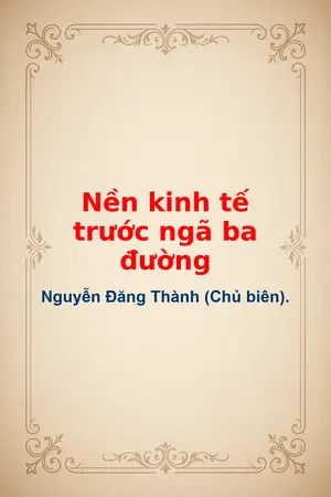 Ảnh bìa của Nền kinh tế trước ngã ba đường