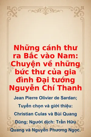 Ảnh bìa của Những cánh thư ra Bắc vào Nam: Chuyện về những bức thư của gia đình Đại tướng Nguyễn Chí Thanh