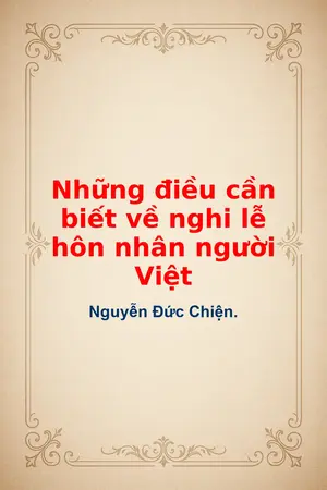 Ảnh bìa của Những điều cần biết về nghi lễ hôn nhân người Việt