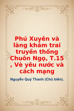Ảnh bìa của Phú Xuyên và làng khảm trai truyền thống Chuôn Ngọ T15 Vè yêu nước và cách mạng