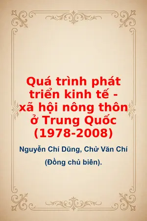 Ảnh bìa của Quá trình phát triển kinh tế xã hội nông thôn ở Trung Quốc 1978 2008