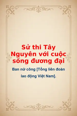 Ảnh bìa của Sử thi Tây Nguyên với cuộc sống đương đại