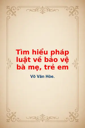 Ảnh bìa của Tìm hiểu pháp luật về bảo vệ bà mẹ trẻ em