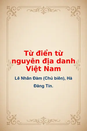 Ảnh bìa của Từ điển từ nguyên địa danh Việt Nam