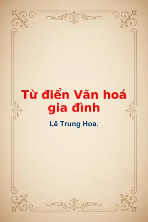 Ảnh bìa của Từ điển Văn hoá gia đình