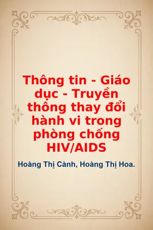 Ảnh bìa của Thông tin Giáo dục Truyền thông thay đổi hành vi trong phòng chống HIVAIDS