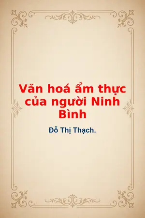 Ảnh bìa của Văn hoá ẩm thực của người Ninh Bình