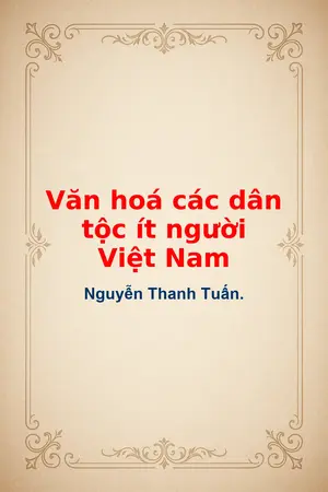 Ảnh bìa của Văn hoá các dân tộc ít người Việt Nam