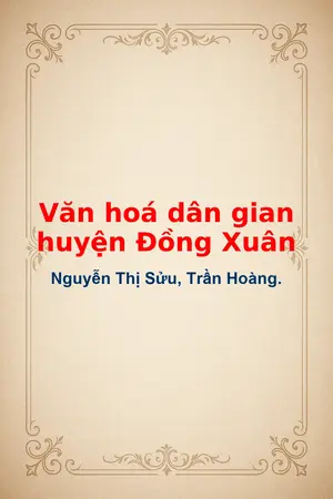 Ảnh bìa của Văn hoá dân gian huyện Đồng Xuân