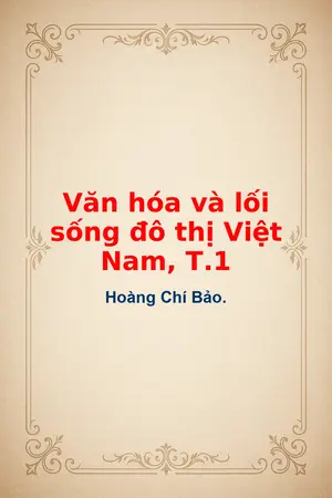 Ảnh bìa của Văn hóa và lối sống đô thị Việt Nam T1