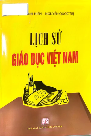 Ảnh bìa của Lịch sử giáo dục Việt Nam