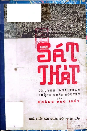 Ảnh bìa của Sát thát. Chuyện đời Trần chống quân Nguyên của tác giả Hoàng Đạo Thúy
