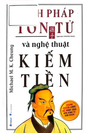 Ảnh bìa của Binh pháp Tôn Tử và nghệ thuật kiếm tiền