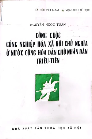 Ảnh bìa của Công cuộc Công nghiệp hóa xã hội chủ nghĩa ở nước Cộng hòa Nhân dân Triều Tiên
