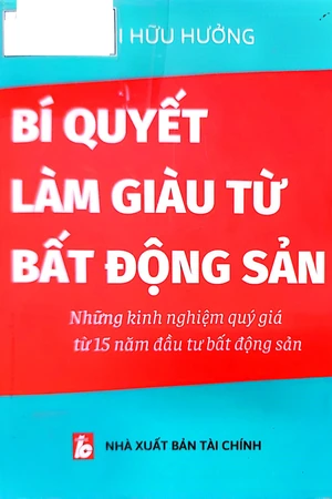 Ảnh bìa của Bí quyết làm giàu từ bất động sản
