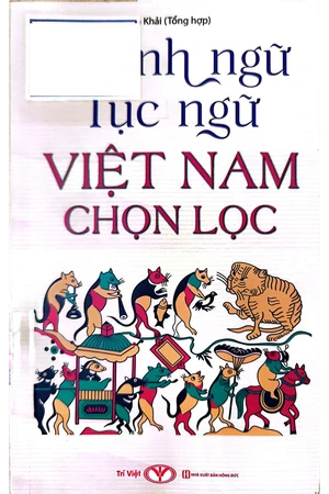 Ảnh bìa của Thành ngữ, tục ngữ Việt Nam chọn lọc