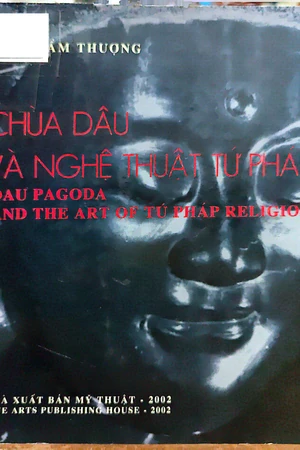Ảnh bìa của Chùa Dâu và nghệ thuật tứ pháp