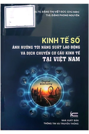 Ảnh bìa của Kinh tế số ảnh hưởng tới năng suất lao động và dịch chuyển cơ cấu kinh tế tại Việt Nam