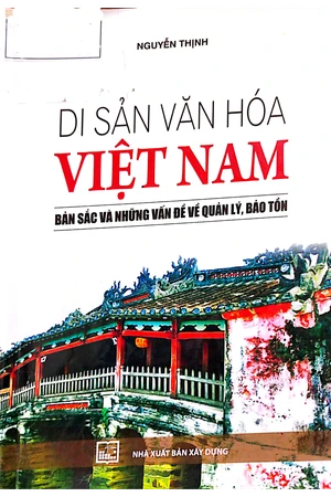 Ảnh bìa của Di sản văn hóa Việt Nam bản sắc và những vấn đề về quản lý bảo tồn