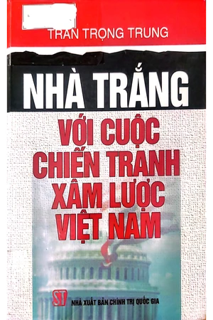 Ảnh bìa của Nhà Trắng với cuộc chiến tranh xâm lược Việt Nam