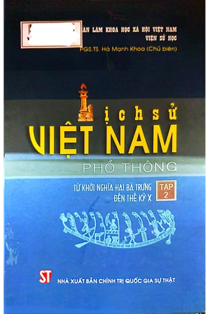 Ảnh bìa của Lịch sử Việt Nam phổ thông tập 2 Từ khởi nghĩa Hai Bà Trưng đến thế kỷ X