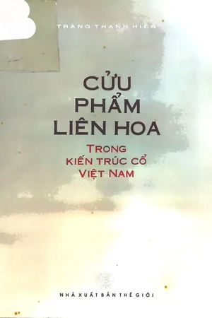 Ảnh bìa của Cửu phẩm Liên hoa trong kiến trúc cổ Việt Nam
