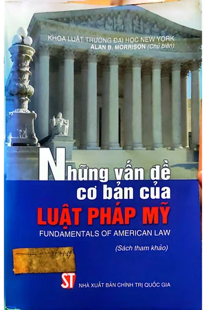 Ảnh bìa của Những vấn đề cơ bản của Luật pháp Mỹ