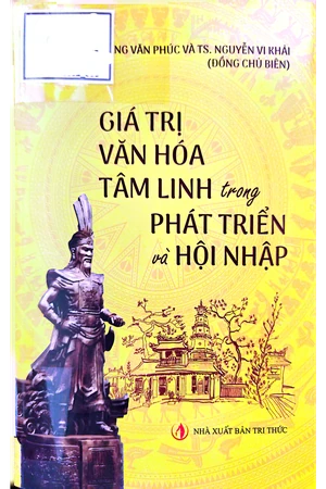 Ảnh bìa của Giá trị văn hóa tâm linh trong phát triển và hội nhập