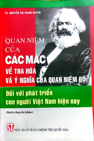 Ảnh bìa của Quan niệm của Các Mác về tha hóa và Ý nghĩa của quan niệm đó