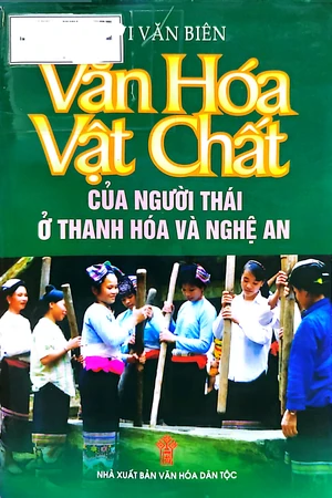 Ảnh bìa của Văn hóa vật chất của người Thái ở Thanh Hóa và Nghệ An