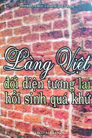 Ảnh bìa của Làng Việt đối diện tương lai hồi sinh quá khứ