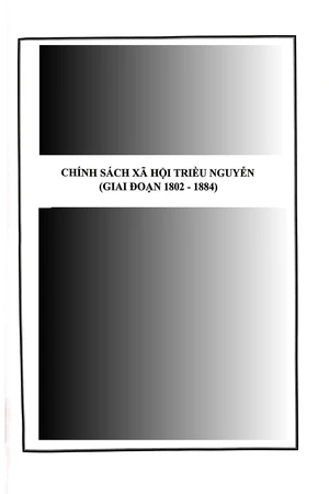 Ảnh bìa của LA Chính sách xã hội triều Nguyễn giai đoạn 1802 1884