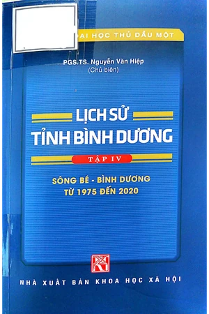 Ảnh bìa của Lịch sử tỉnh Bình Dương Sông Bé Bình Dương từ 1975 đến 2020