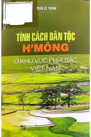 Ảnh bìa của Tính cách dân tộc H Mông ở khu vực phía bắc Việt Nam