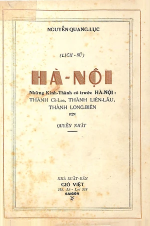 Ảnh bìa của Lịch sử Hà Nội (Những Kinh thành có trước Hà Nội - thành Cổ Loa, thành Liên Lâu, thành Long Biên)