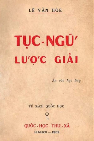 Ảnh bìa của Tục ngữ lược giải - Tập 1
