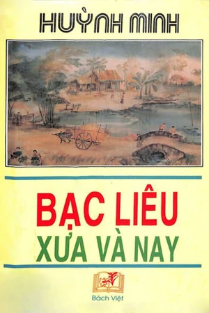 Ảnh bìa của Bạc Liêu xưa và nay