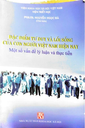 Ảnh bìa của Đặc điểm tư duy và lối sống của con người Việt Nam hiện nay một số vấn đề lý luận và thực tiễn
