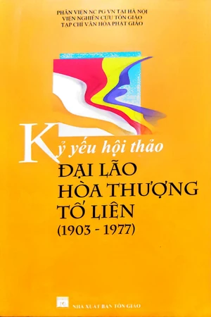 Ảnh bìa của Kỷ yếu hội thảo đại lão Hoà thượng Tố Liên (1903 - 1977)