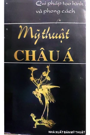Ảnh bìa của Quy pháp tạo hình và phong cách Mỹ thuật Châu Á