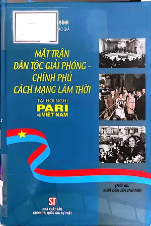 Ảnh bìa của Mặt trận dân tộc giải phóng chính phủ Cách mạng lâm thời tại hội nghị Pari về Việt Nam