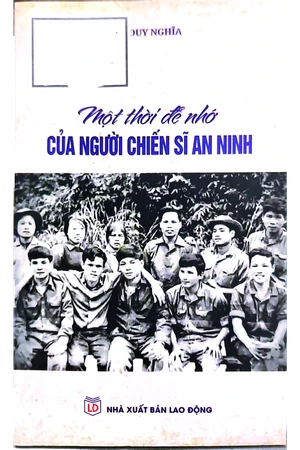 Một thời để nhớ của người chiến sĩ An ninh