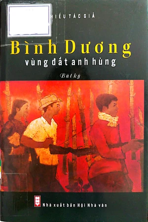 Ảnh bìa của Bình Dương vùng đất anh hùng